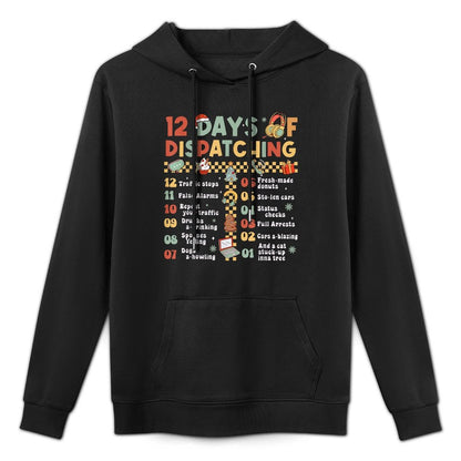 12 Days Of Dispatching 911 Dispatcher Christmas Pajama Versatile Streetwear Hoodie