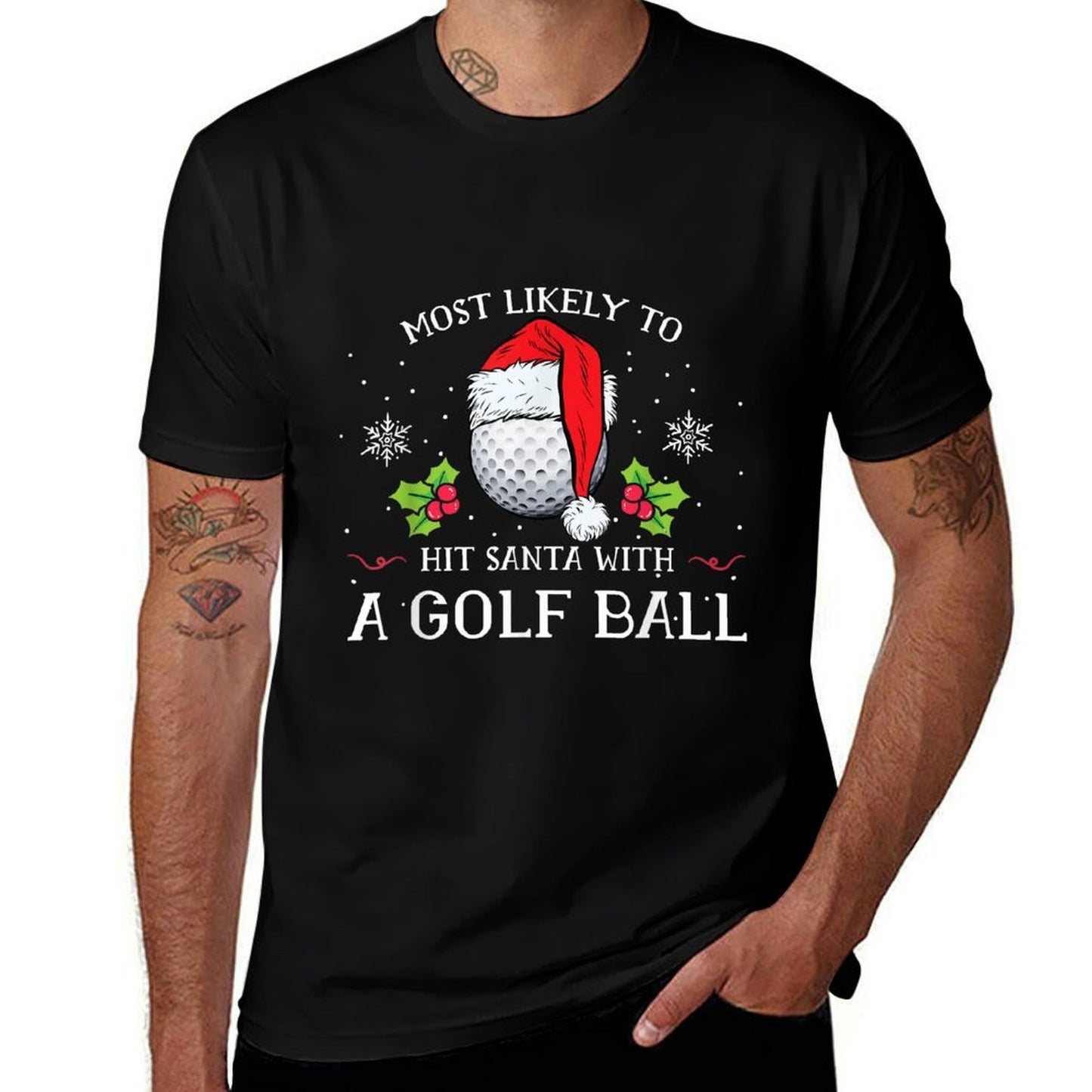 Most Likely To Hit Santa With A Golf Ball Christmas Pajamas  Fade-proof Color T-Shirt