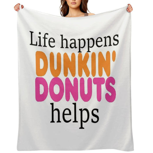 Life Happens... Dunkin Donuts Helps Throw Blanket