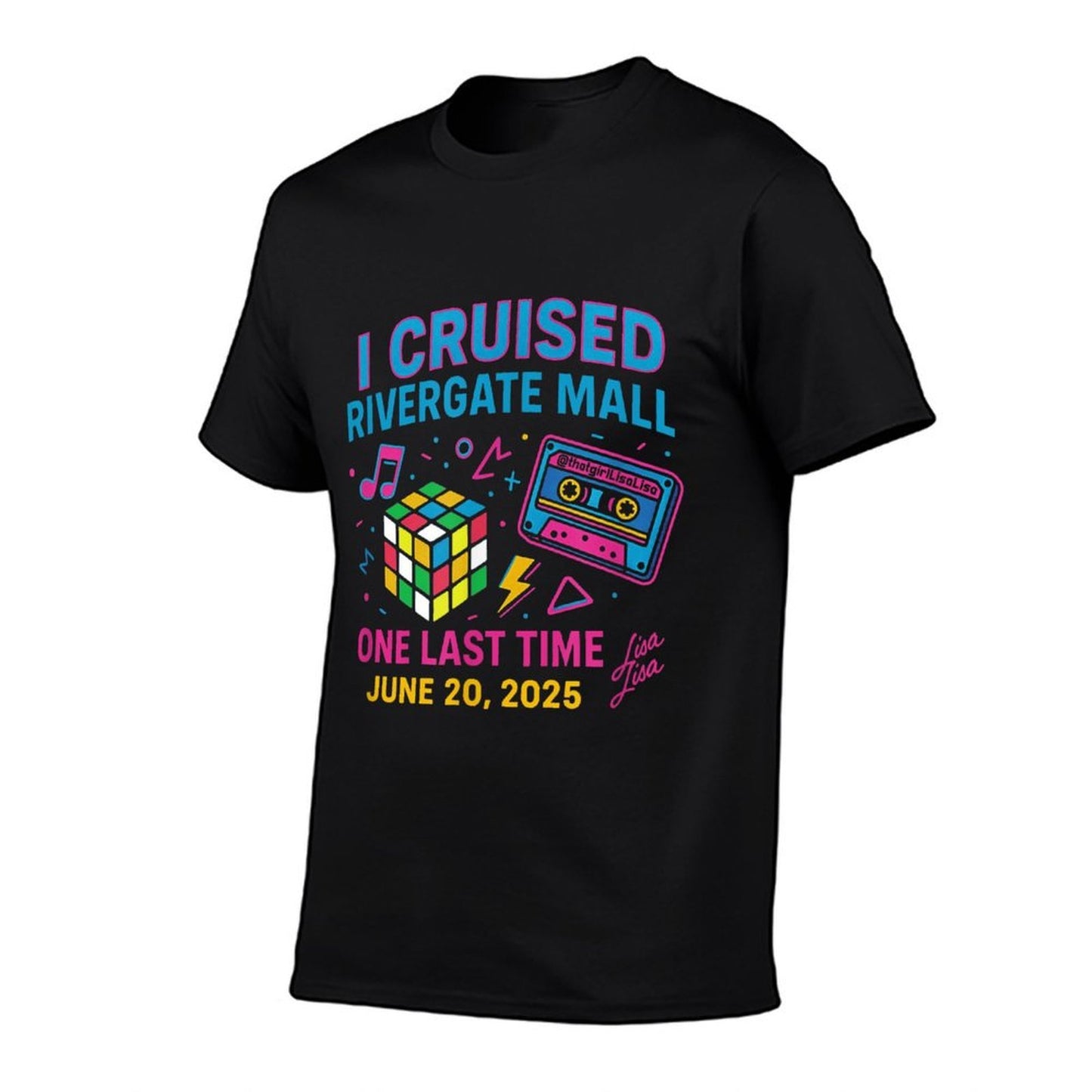 I Cruised The Mall One Last Time Rivergate 62025 Lisa Lisa  Quick-drying T-Shirt