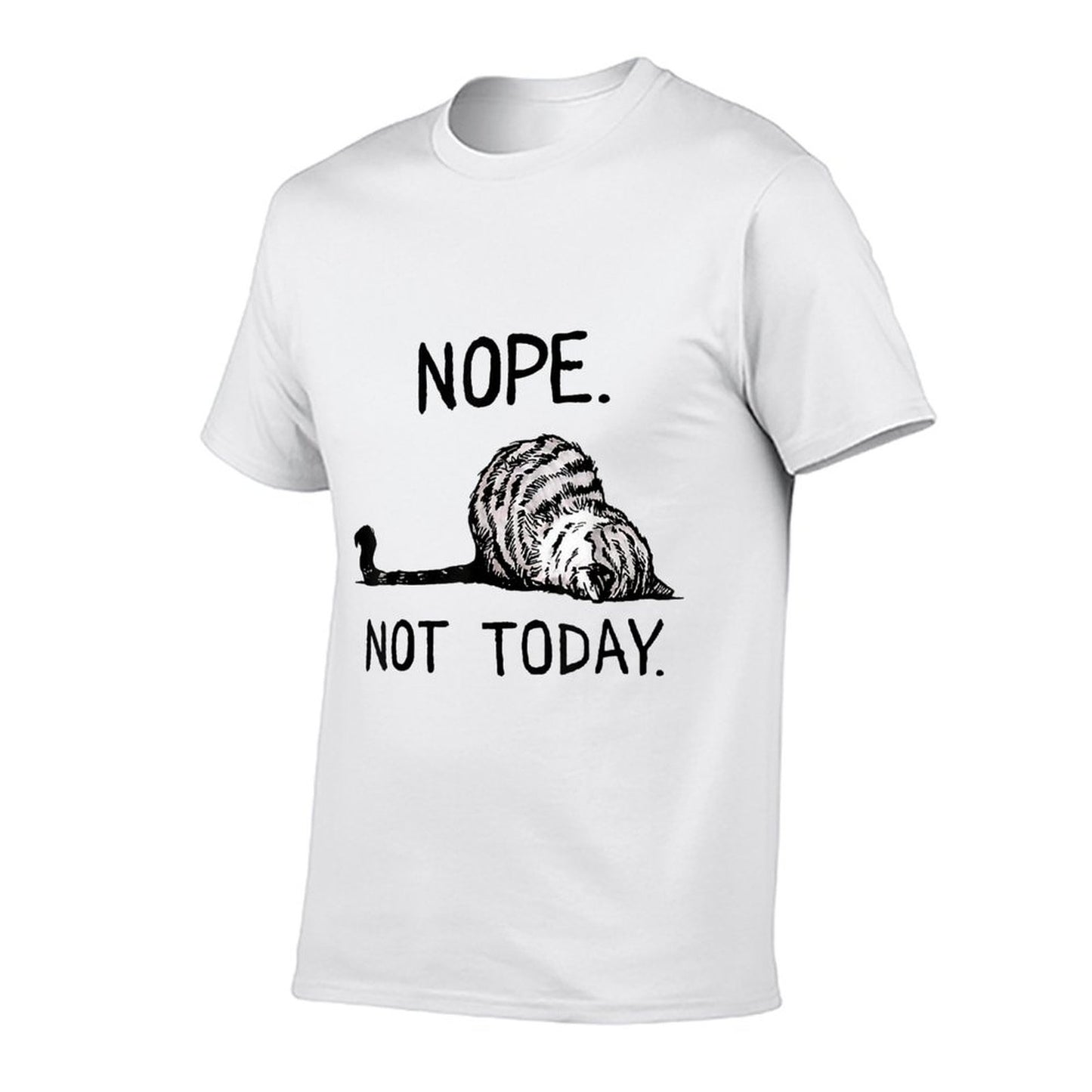 Nope Not Today Tabby Cat  Cotton T-Shirt