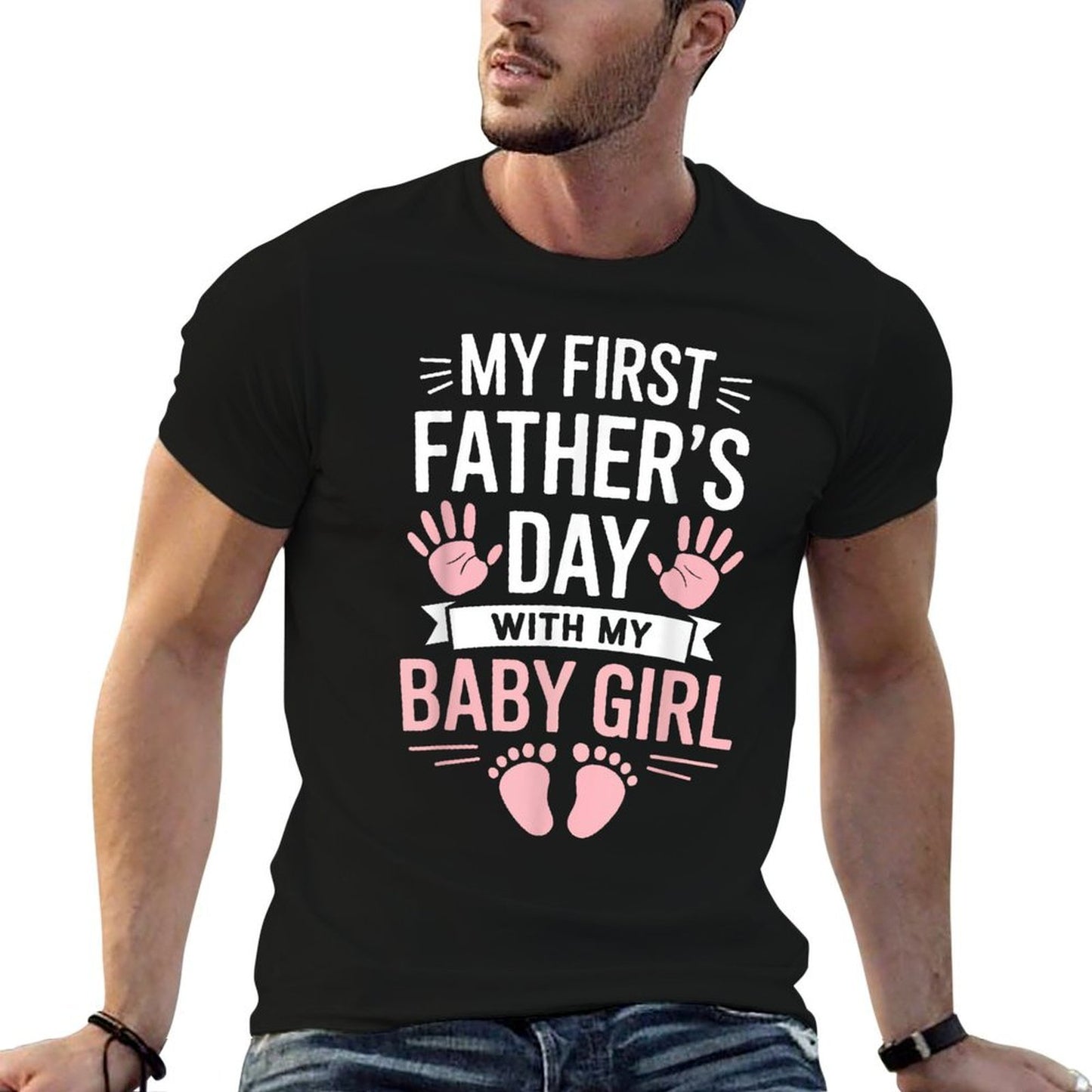 My First Fathers Day With Baby Girl Funny First Time Dad  Slim-fit Cut T-Shirt