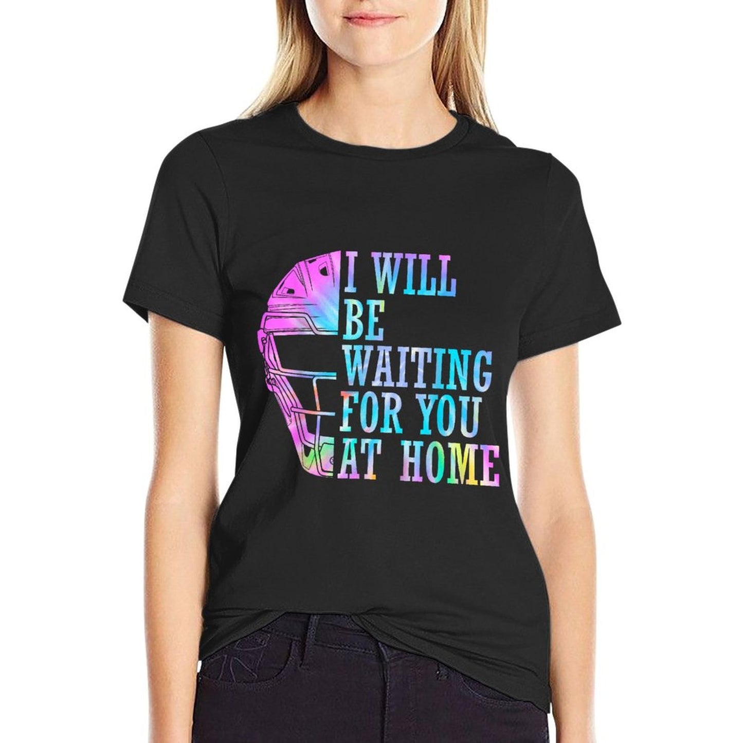 I Will Be Waiting For You At Home Softball Catcher T-Shirt