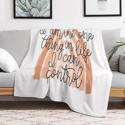 One Thing in Life I Can Control Throw Blanket