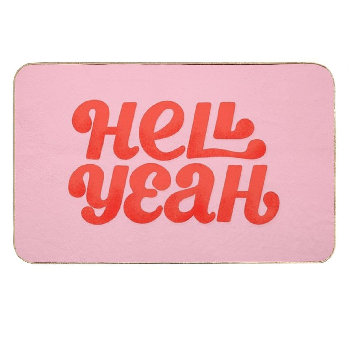 HELL YEAH Bath Mat