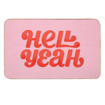 HELL YEAH Bath Mat