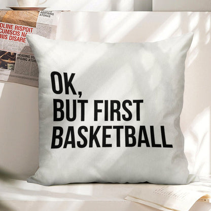 BUT FIRST BASKETBALL Linen Throw Pillow Cover