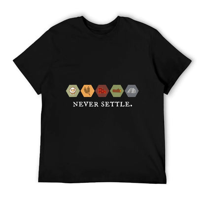 Never Settle Board Games Shirt T-Shirt