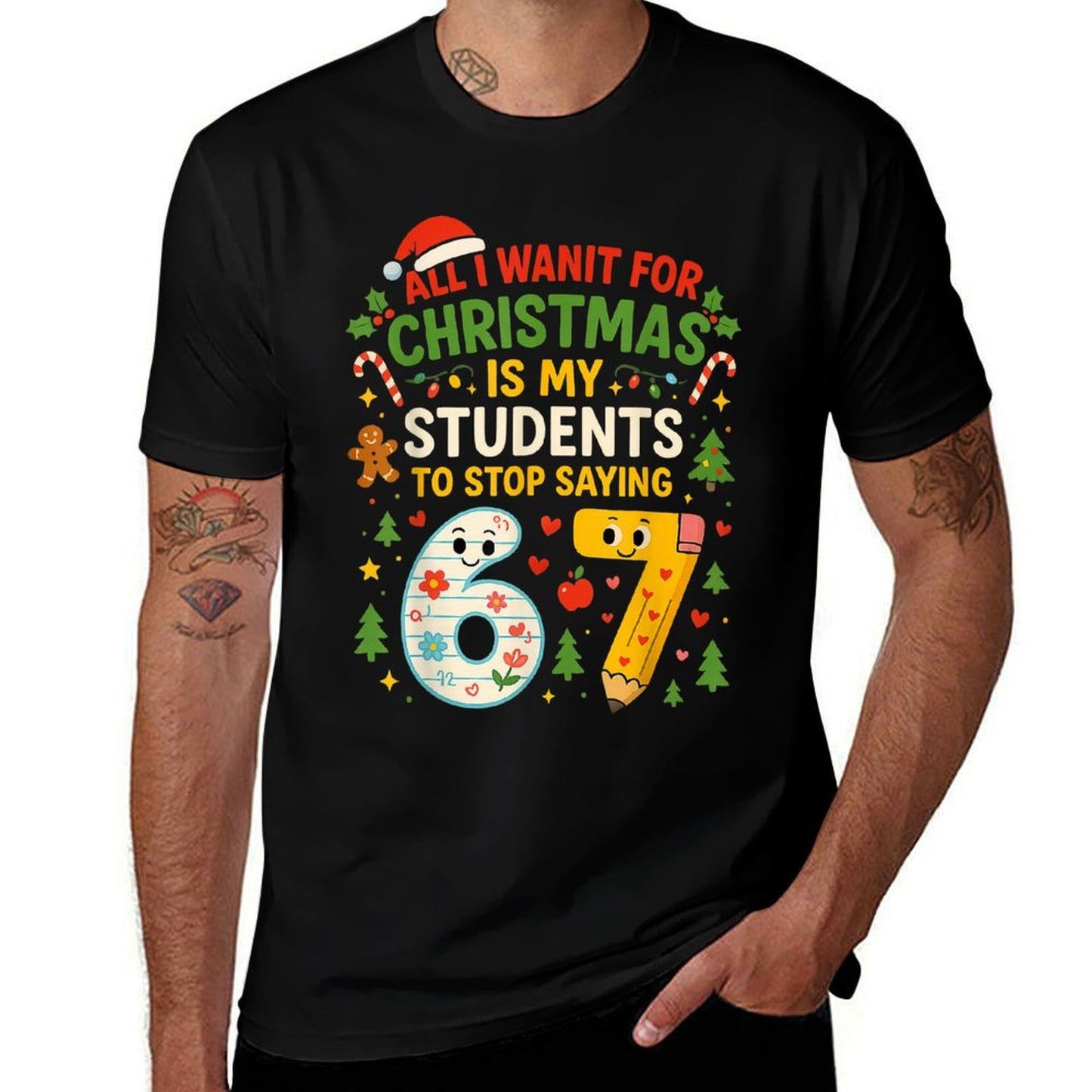 Students Saying 6-7 67 Six Seven Funny Teacher Christmas  Soft T-Shirt