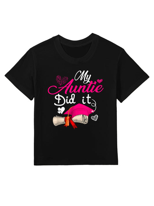 My Auntie Did It Cute Graduate Cap Proud Auntie Graduation Kids T-Shirt