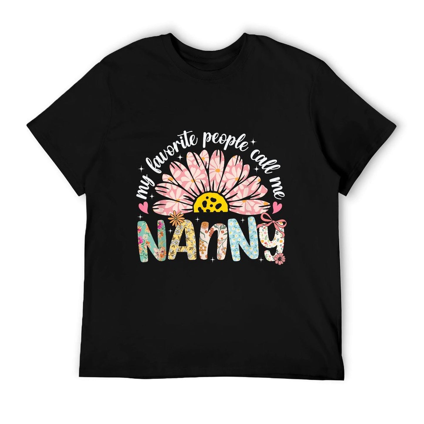 My Favorite People Call Me Nanny Mothers Day Girly Women T-Shirt