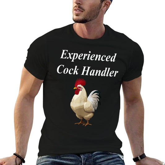 Experienced Cock Handler Raunchy Women&#39;s Funny Gift T-Shirt