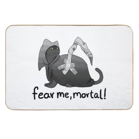 Fear Me, Mortal! Bath Mat