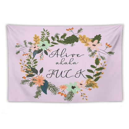 Alive Haha Fuck Tapestry