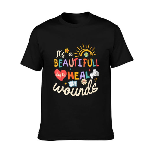 Its A Beautiful Day To Heal Wounds Retro Wound Care Nurse Os T-Shirt