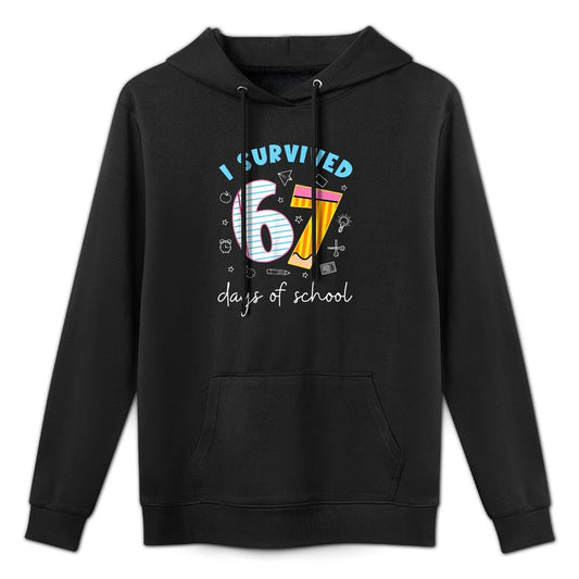 I Survived 67 Days of School Funny Meme Teacher Student Breathable Fabric Hoodie