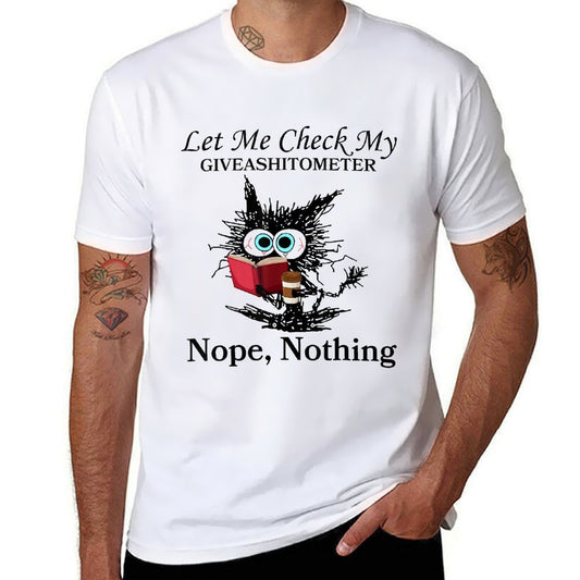 Let Me Check My Giveashitometer Nope Nothing Black Cat  High-quality Stitching T-Shirt