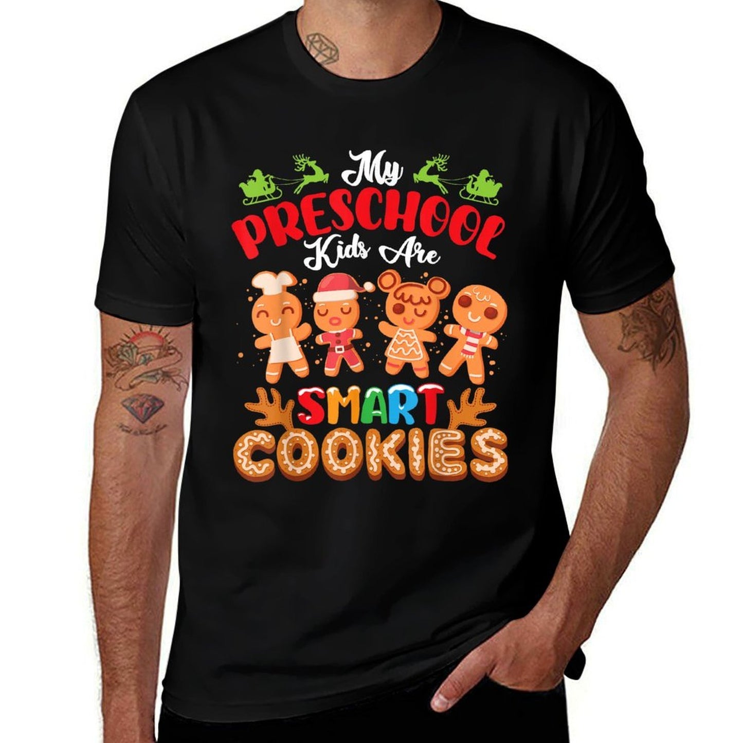 Merry Christmas Teacher My Preschool Kids Are Smart Cookies  Wrinkle-resistant T-Shirt