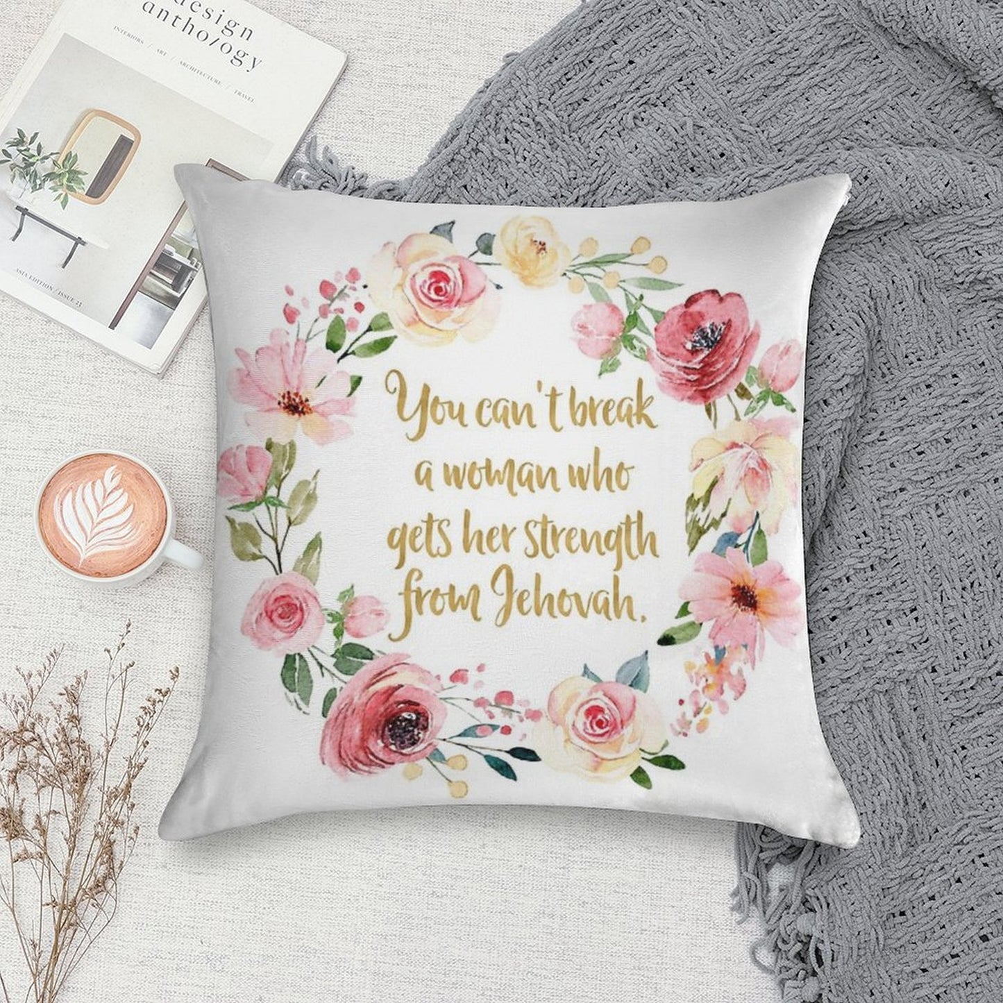You Can't Break A Woman Who Gets Her Strength From Jehovah Soft Hidden Zipper Throw Pillow