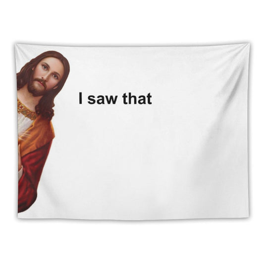 I Saw That Jesus Tapestry