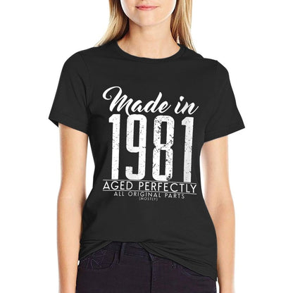 Womens 40th Birthday Made in 1981 40 Years Old  Affordable Price T-Shirt