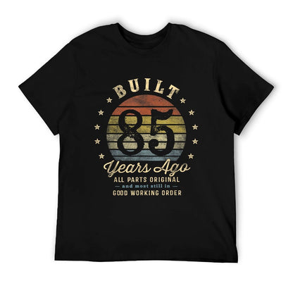 Built 85 Years Ago - All Parts Original Gifts 85th Birthday T-Shirt