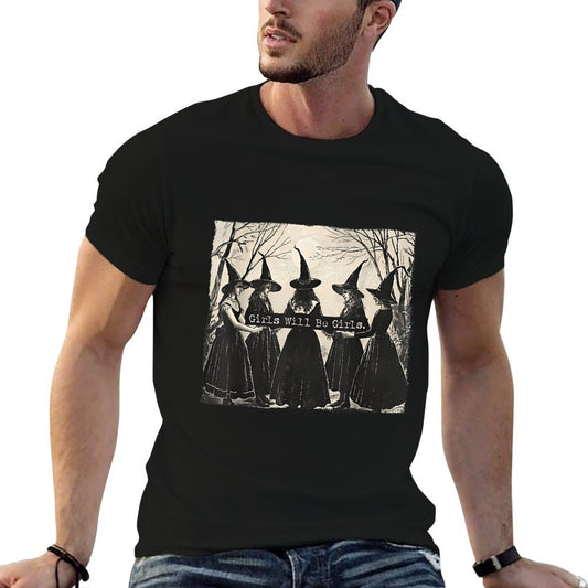 Girl Will Be Girl, Funny Witch, Witchy Vibes T-Shirt
