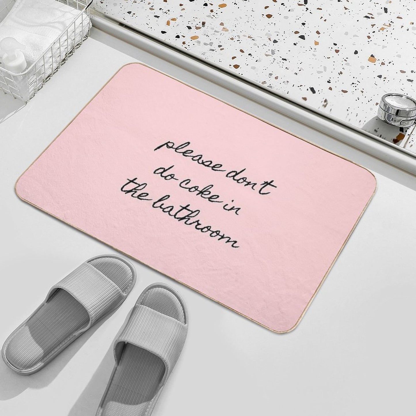 Please Don’t Do Coke In The Bathroom Bath Mat