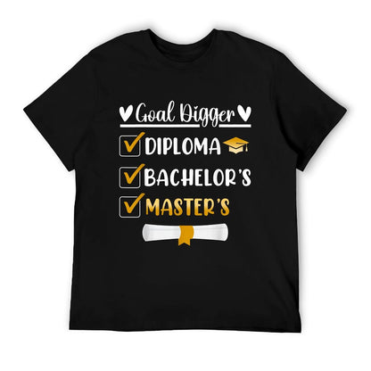 Goal Digger Master&#39;s Degree Graduation Diploma Bachelors T-Shirt