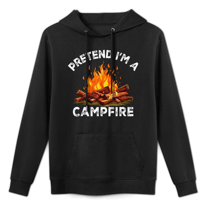 Pretend Im Campfire Camping Holiday Funny Halloween Costume Easy Care Hoodie