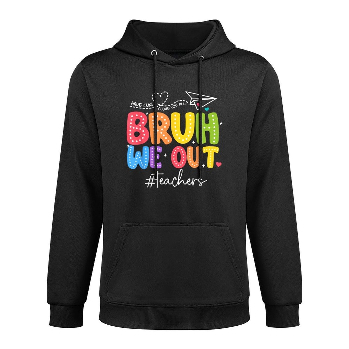 Bruh We Out Teachers Cute End Of School Year Groovy Summer Casual Wear Hoodie