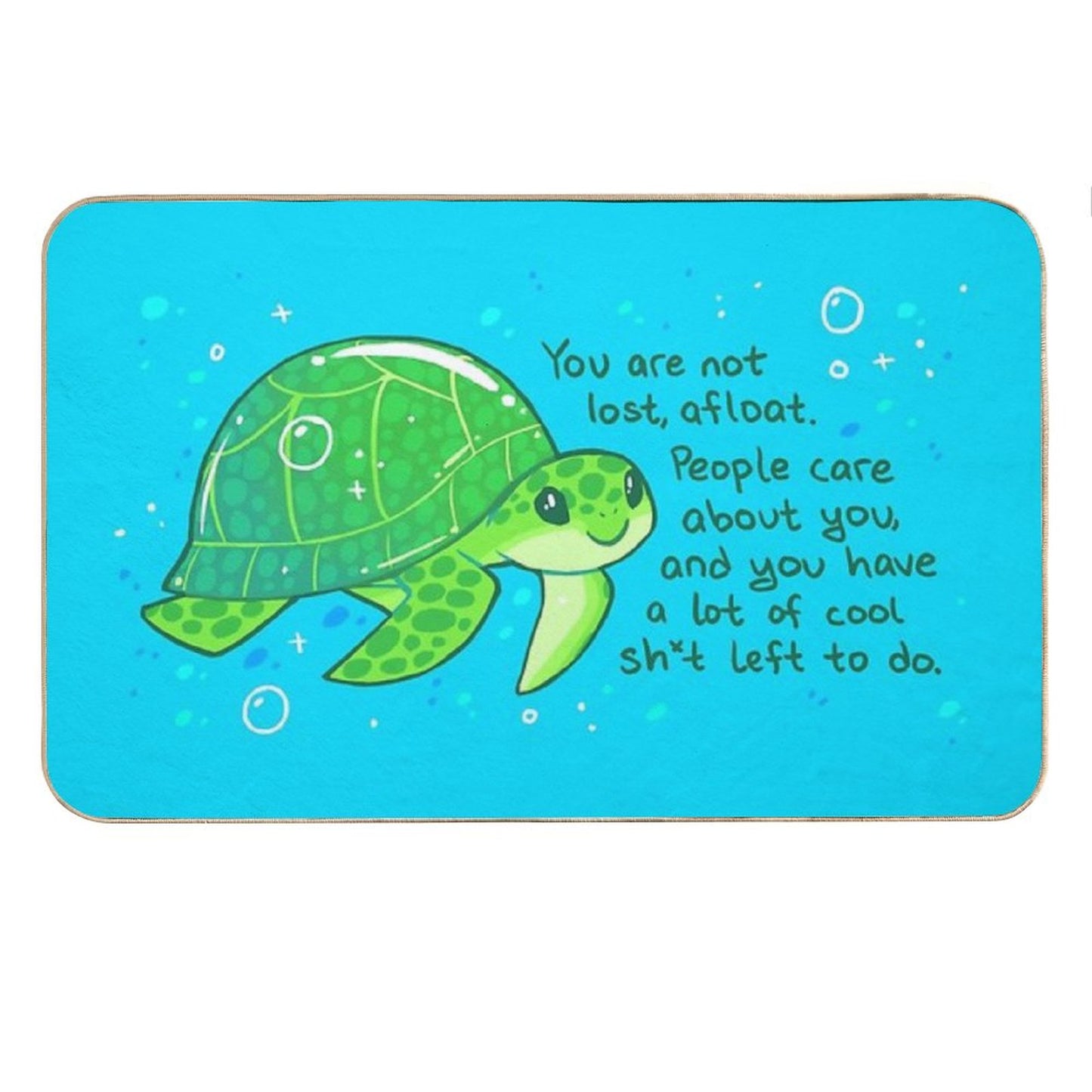 You Are Not Lost, Afloat Encouraging Sea Turtle Bath Mat