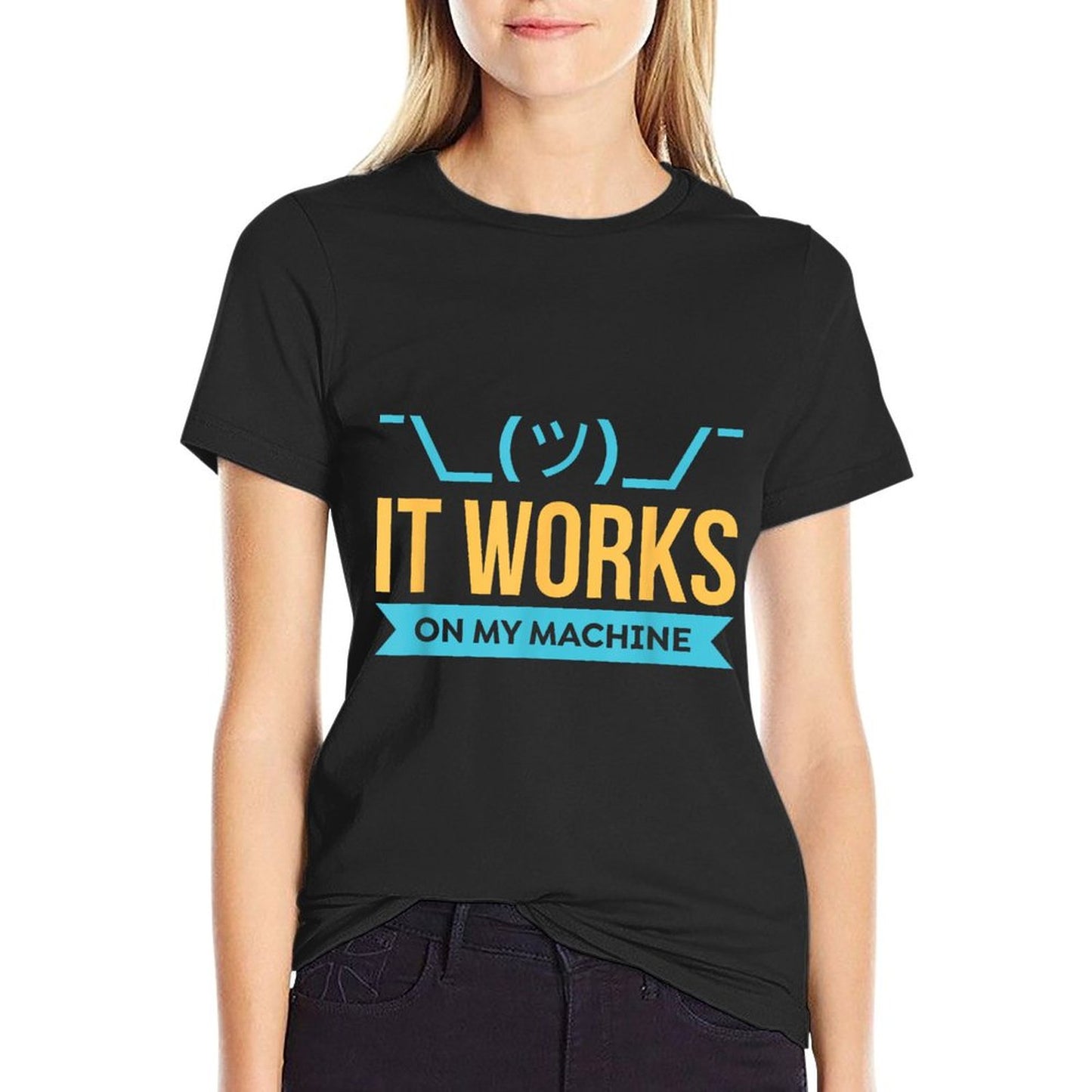 It Works on My Machine - Programming T-Shirt