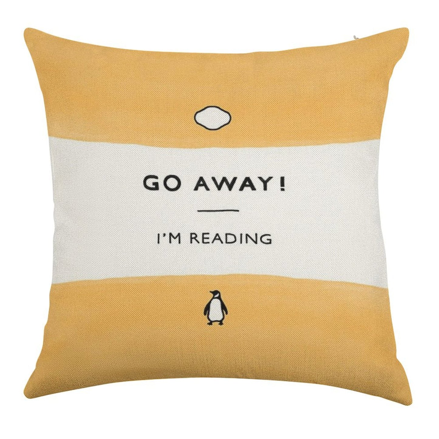 Go Away! I'm Reading - Penguin Classic Book - Book Lover, Book Quote Linen Throw Pillow Cover