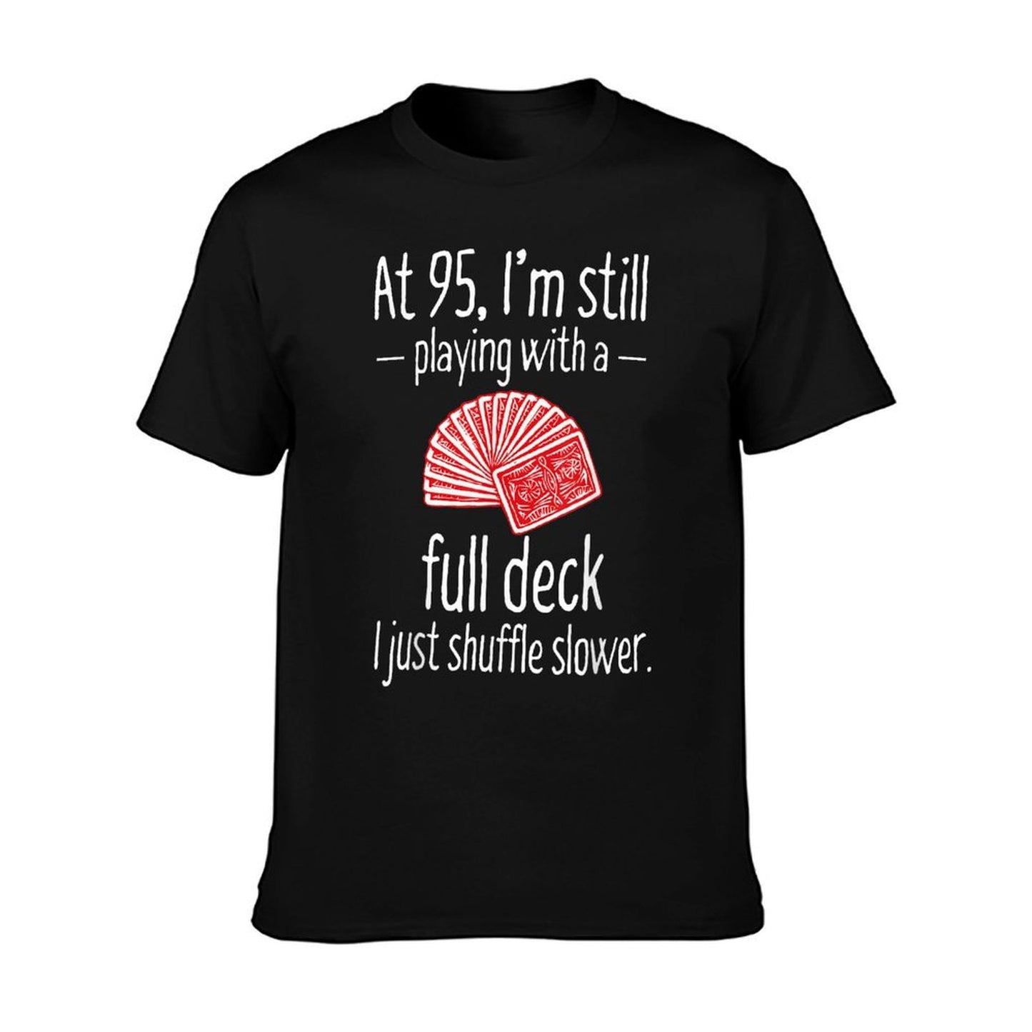 Funny 95th Birthday Gift 95 Year Old Cards T-Shirt