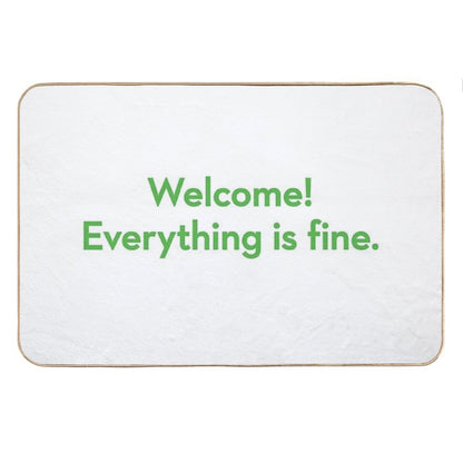Welcome! Everything Is Fine - The Good Place Bath Mat