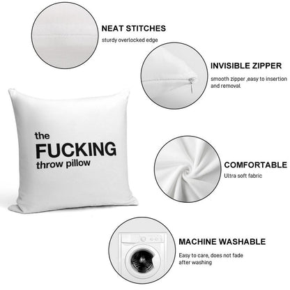 The Fucking Throw Pillow Soft Easy Maintenance Throw Pillow