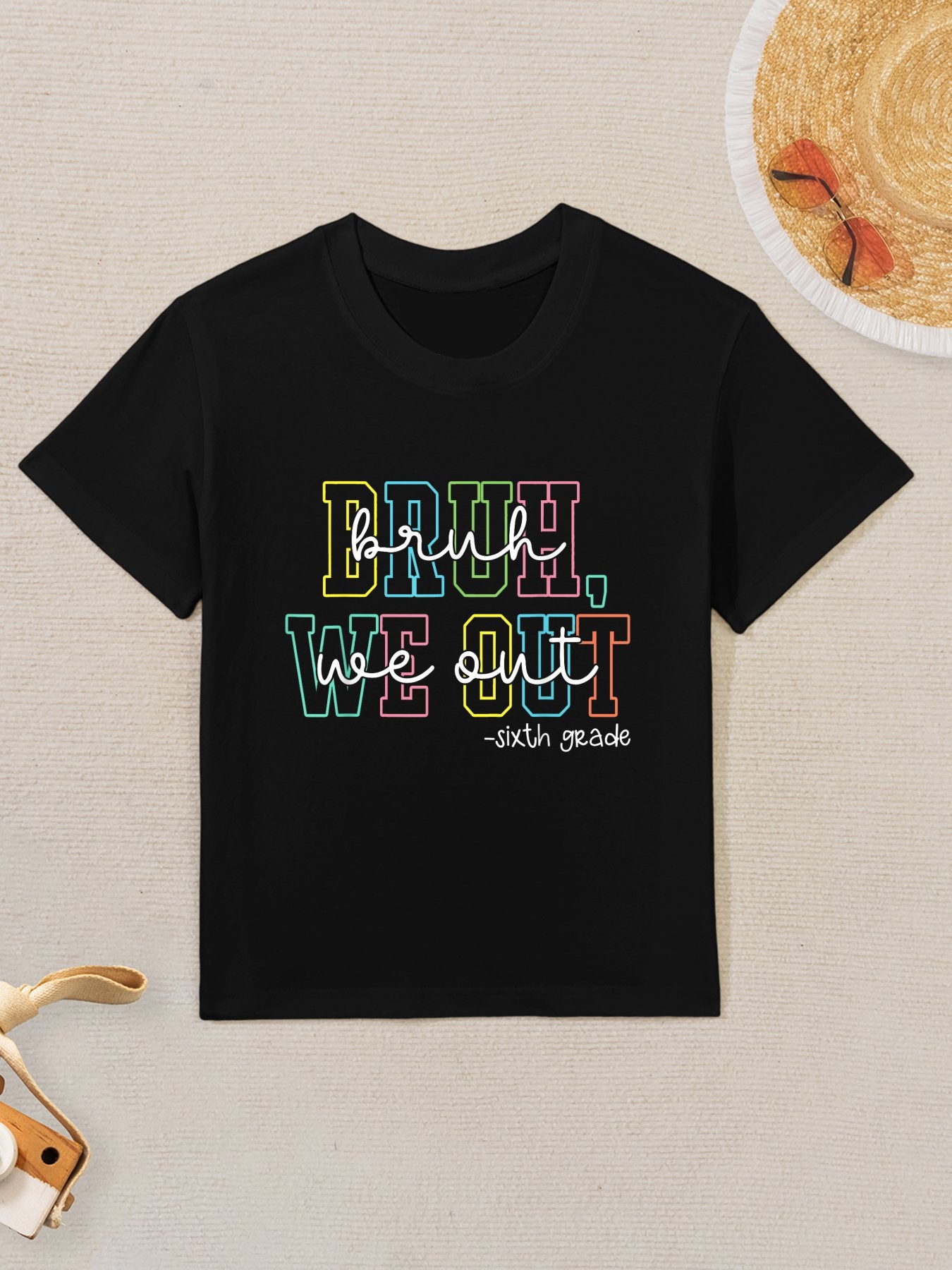 Bruh We Out 6th Grade Graduation Last Day School Teacher Kids T-Shirt