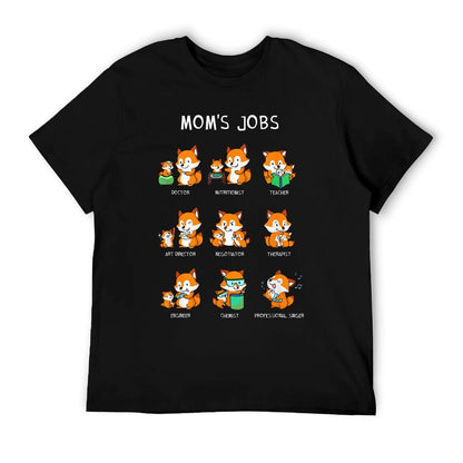 Mom&#39;s Jobs Mother&#39;s Day Mum Mother Mummy Nerd Fox Foxes T-Shirt