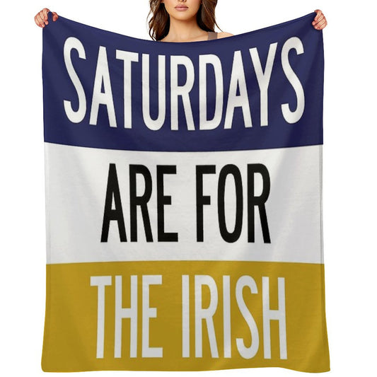 Saturdays Are for The Irish Throw Blanket