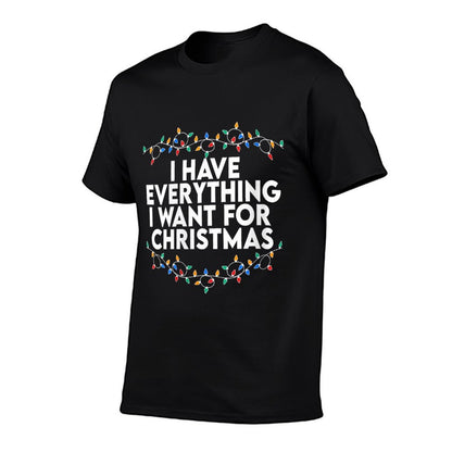 Womens I Have Everything I Want for Christmas Its Me Im Everything  Versatile T-Shirt