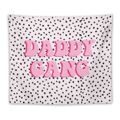 Daddy Gang Tapestry