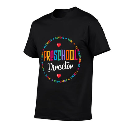 Preschool Director Back to School Daycare Appreciation Thank T-Shirt