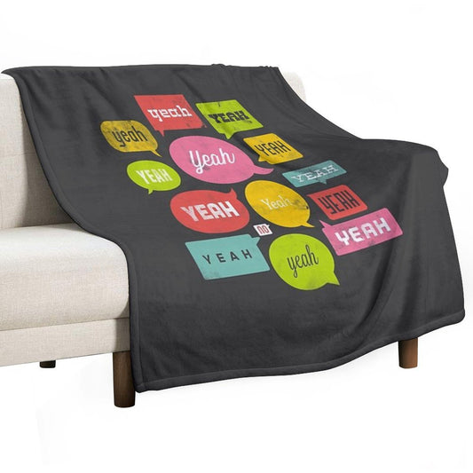 The Yeah, Yeah, Yeah Shirt Throw Blanket