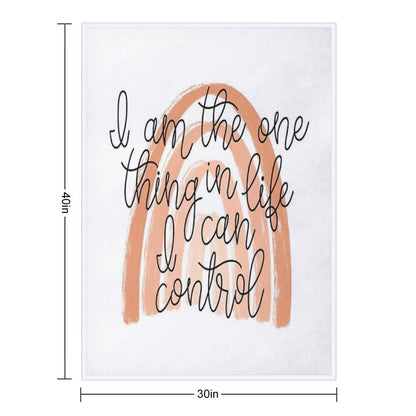 One Thing in Life I Can Control Throw Blanket