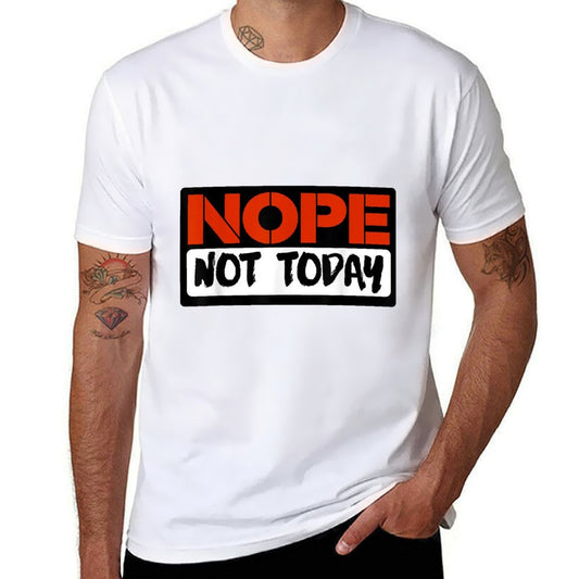 Nope Not Today  Heathered Texture T-Shirt