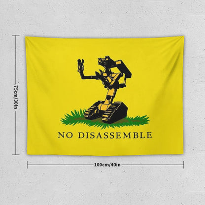 No Disassemble Tapestry