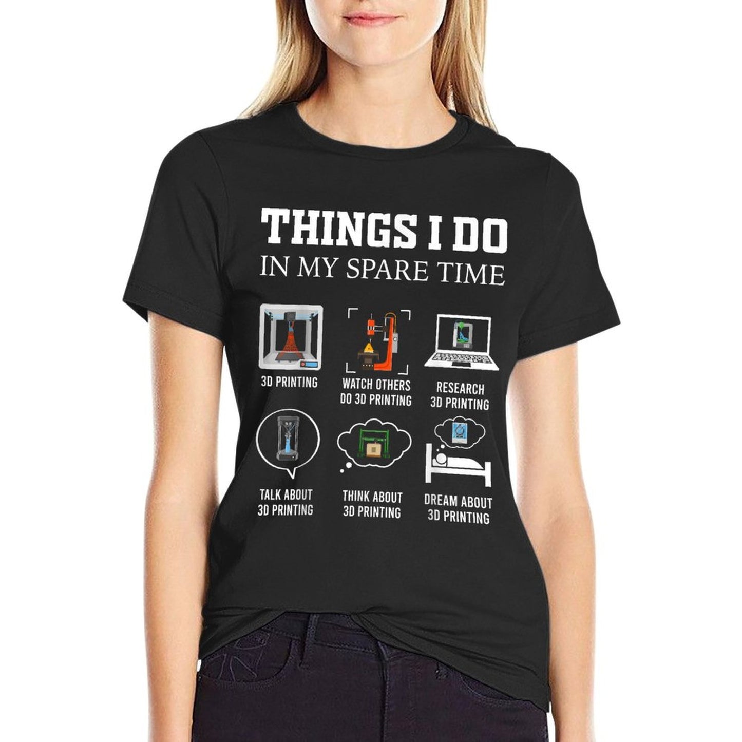 Things I Do In My Spare Time 3D Printing Funny 3D Printer T-Shirt