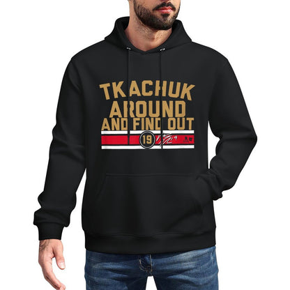 Matthew Tkachuk Around And Find Out - Florida Hockey Unisex Design Hoodie