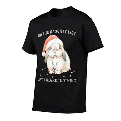 On The Naughty List And I Regret Nothing Rabbit Christmas  Rolled Sleeves T-Shirt